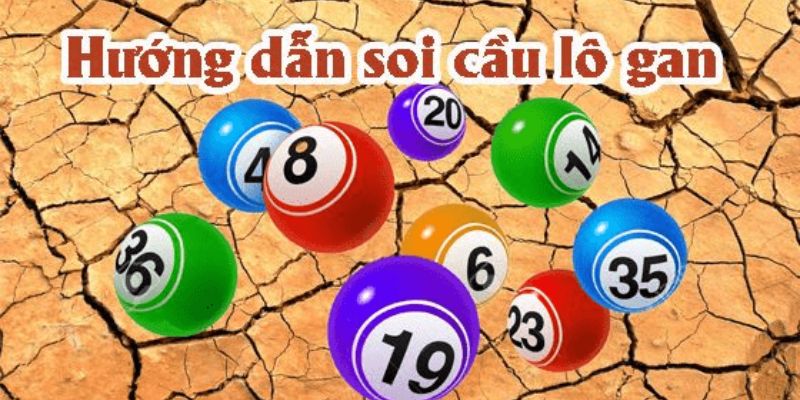 Lô Gan Và Bí Kíp Chơi Đỉnh Cao Mà Anh Em Nên Nắm Chắc Kinh nghiệm soi cầu lô gan luôn thắng
