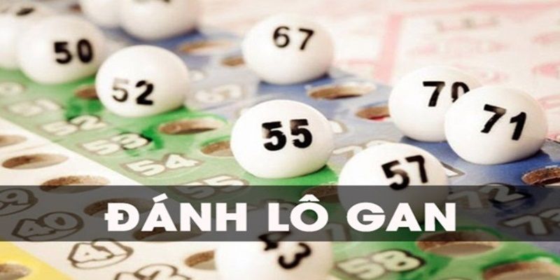 Lô Gan Và Bí Kíp Chơi Đỉnh Cao Mà Anh Em Nên Nắm Chắc Một vài thông tin cơ bản về lô gan mà bạn nên biết