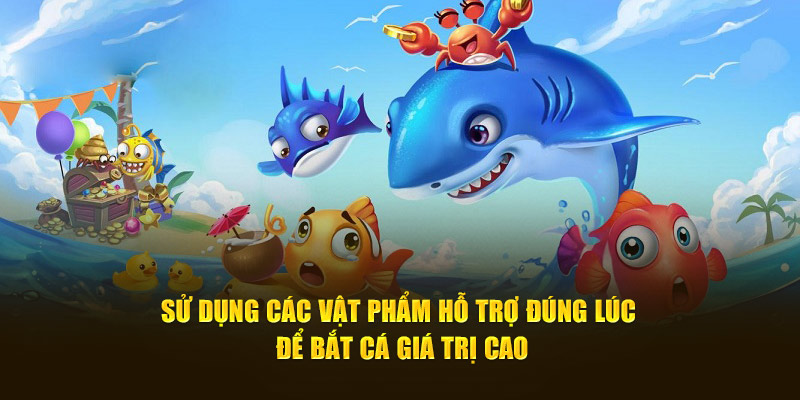 Bắn Cá Zui Tại Nhà Cái 23win - Chơi Vui, Thắng Lớn Sử dụng các vật phẩm hỗ trợ đúng lúc để bắt cá giá trị cao.
